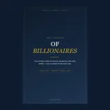 The 7 Secrets of Billionaires + 90-Day Action Workbook