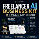 Freelancer AI Business Kit — 20 Editable AI & Client Resources