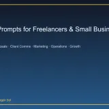 200 AI Prompts for Freelancers & Small Business Owners