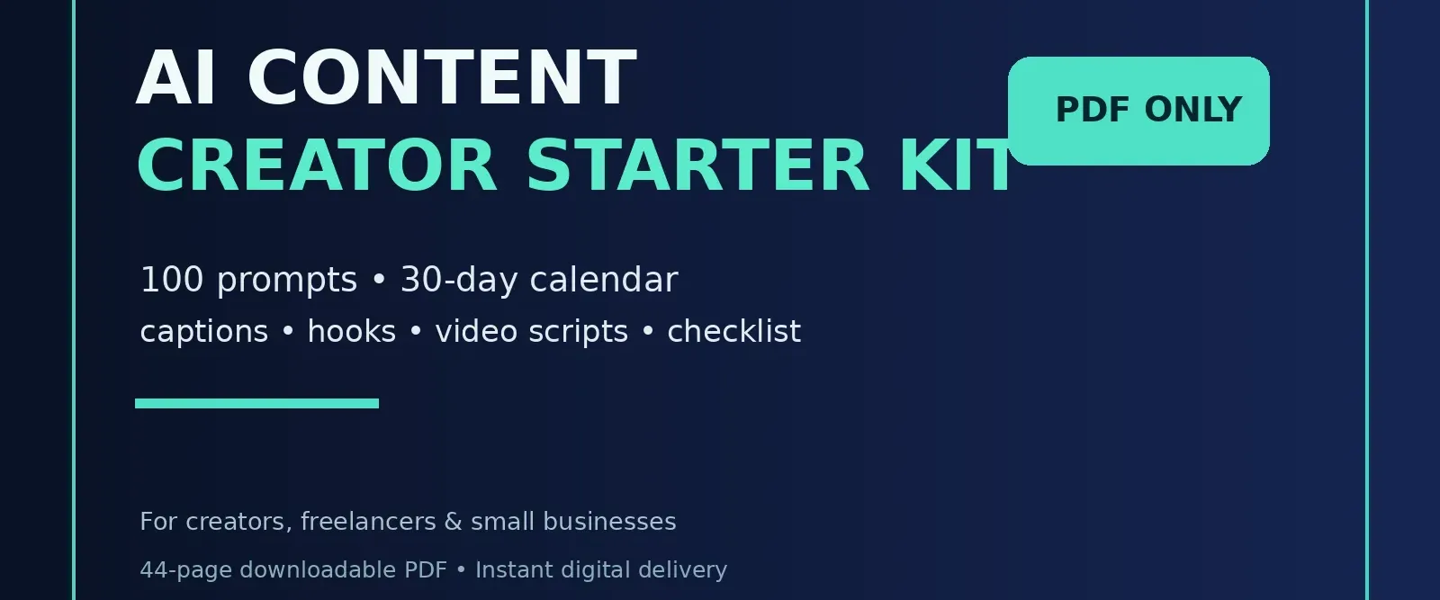 AI Content Creator Starter Kit — 100 Prompts & 30-Day Content Calendar