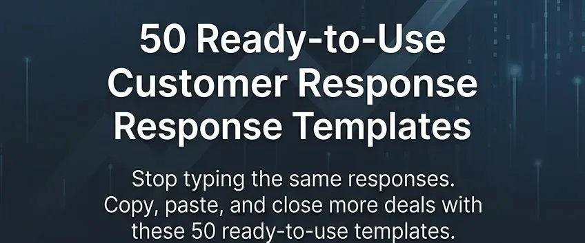 50 Ready-to-Use Customer Response Templates