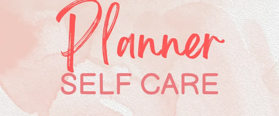 Self care planner