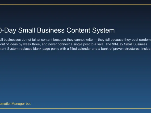 90-Day Small Business Content System