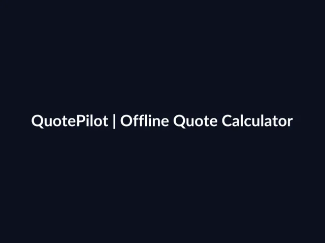 QuotePilot — Offline Quote Calculator / Calculadora de cotizaciones