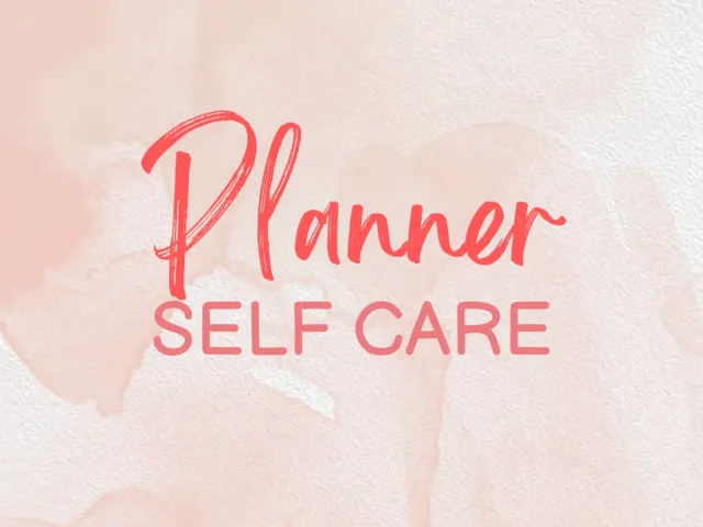 Self care planner