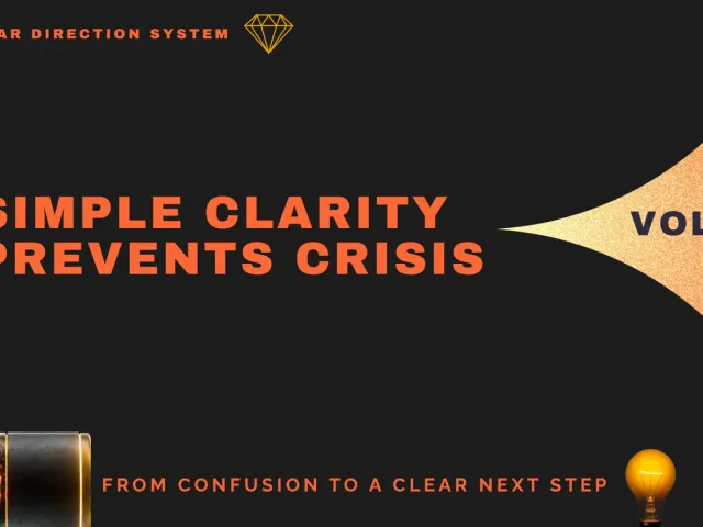 Simple Clarity Prevents Crisis — Vol. 1.0